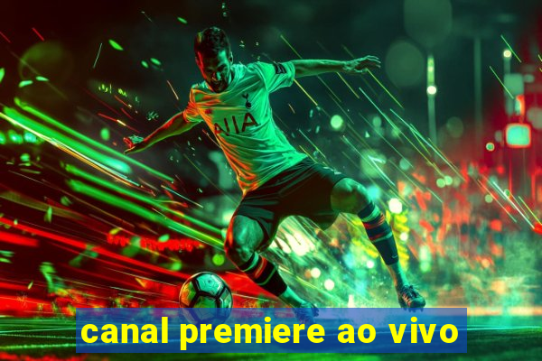 canal premiere ao vivo